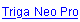 Triga Neo Pro